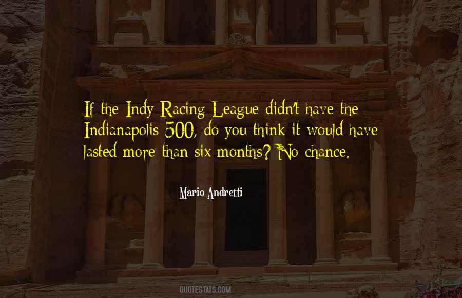 Mario Andretti Quotes #1754230