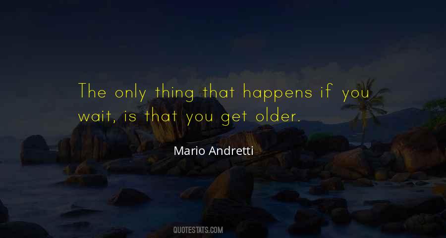 Mario Andretti Quotes #397838