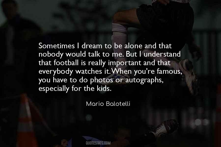 Mario Balotelli Quotes #1326936