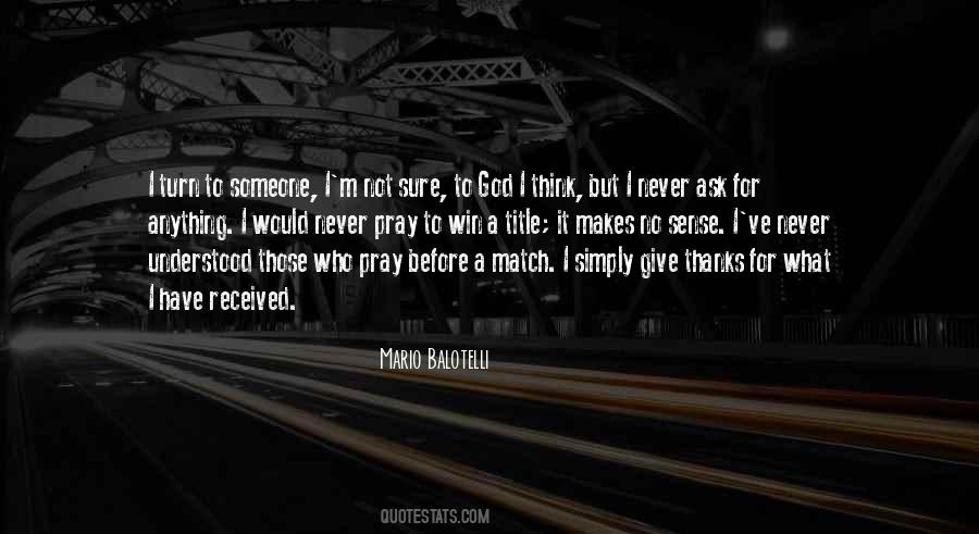 Mario Balotelli Quotes #1779892