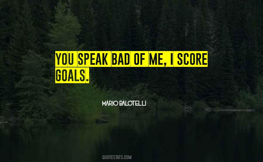 Mario Balotelli Quotes #1834619