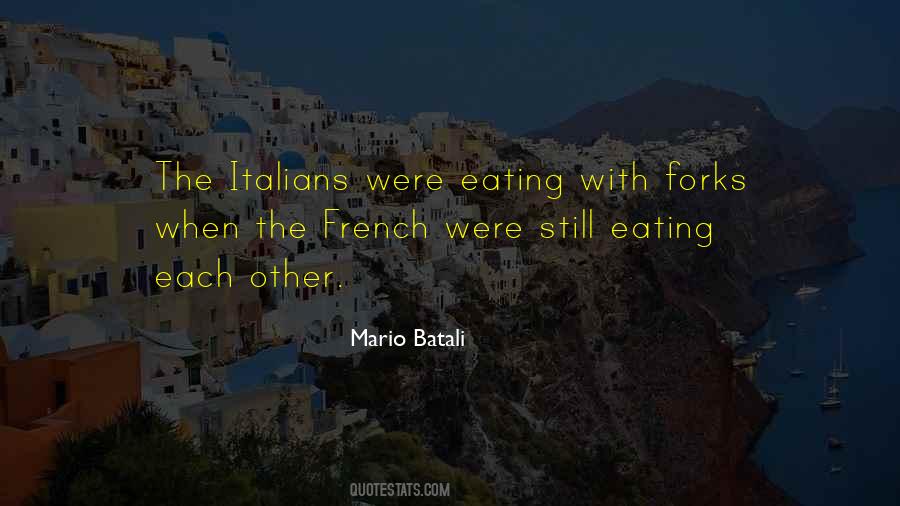 Mario Batali Quotes #1538208