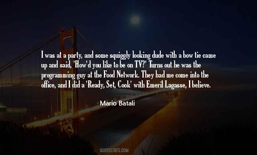 Mario Batali Quotes #493979