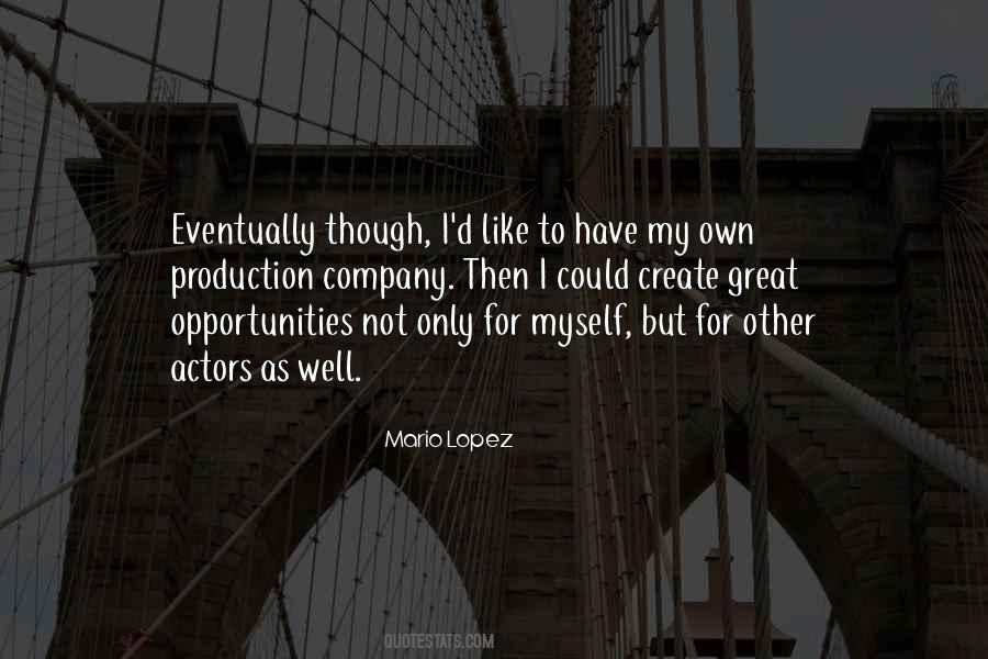 Mario Lopez Quotes #1572405