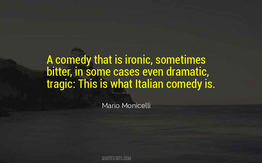 Mario Monicelli Quotes #634641