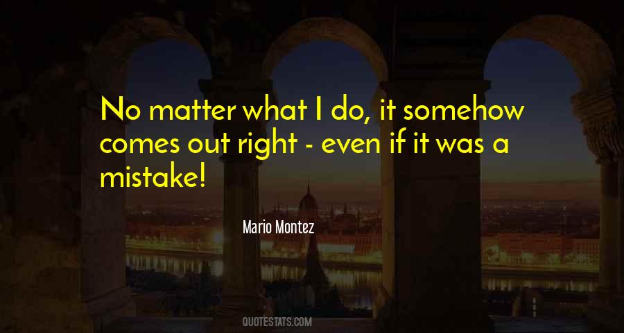 Mario Montez Quotes #257450