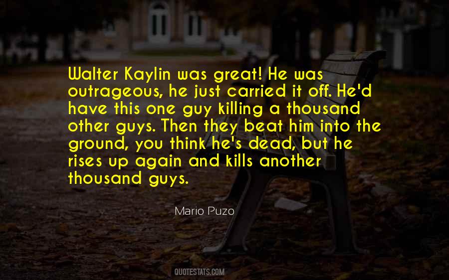 Mario Puzo Quotes #1722216