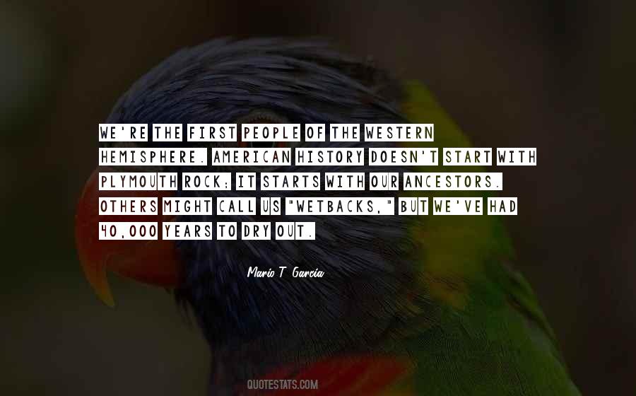 Mario T. Garcia Quotes #1098204 Mario T. Garcia Quotes #1098204
