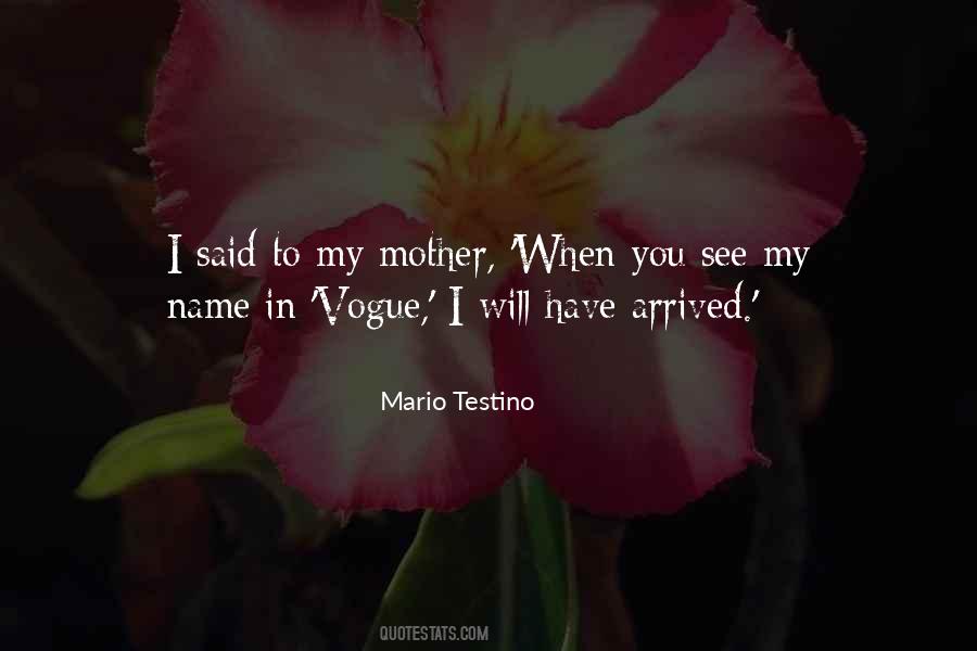 Mario Testino Quotes #1416944