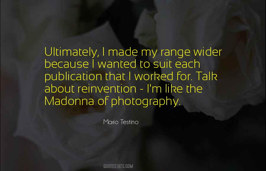 Mario Testino Quotes #1516373