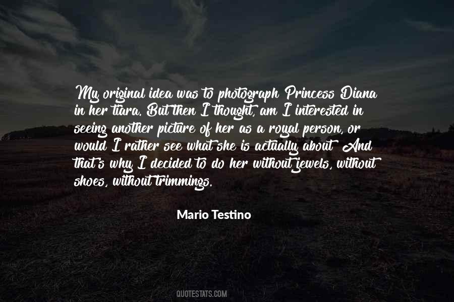 Mario Testino Quotes #159342