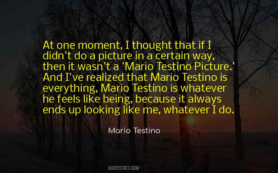 Mario Testino Quotes #565381