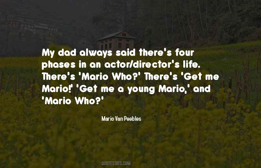 Mario Van Peebles Quotes #982412