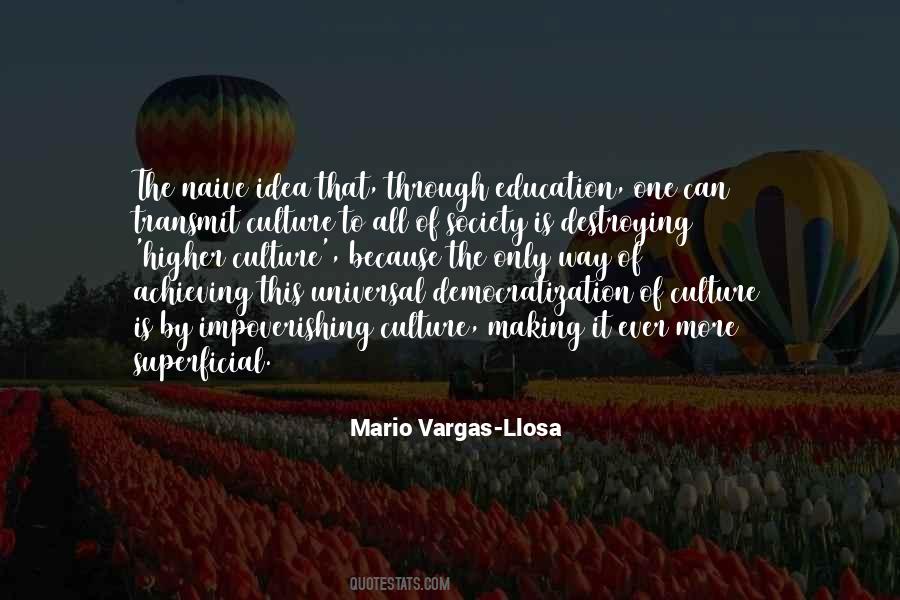 Mario Vargas-Llosa Quotes #620751
