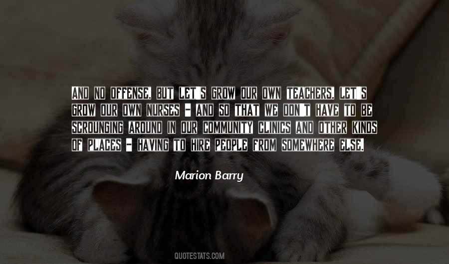 Marion Barry Quotes #490270