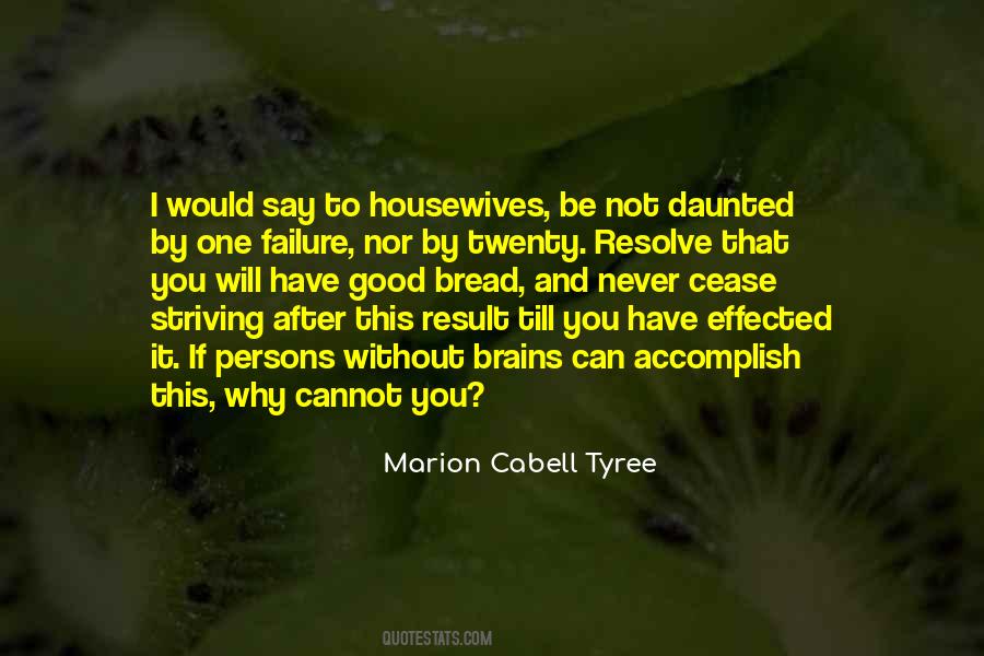Marion Cabell Tyree Quotes #1468293