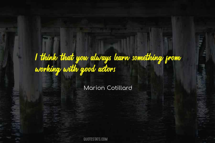 Marion Cotillard Quotes #1200855