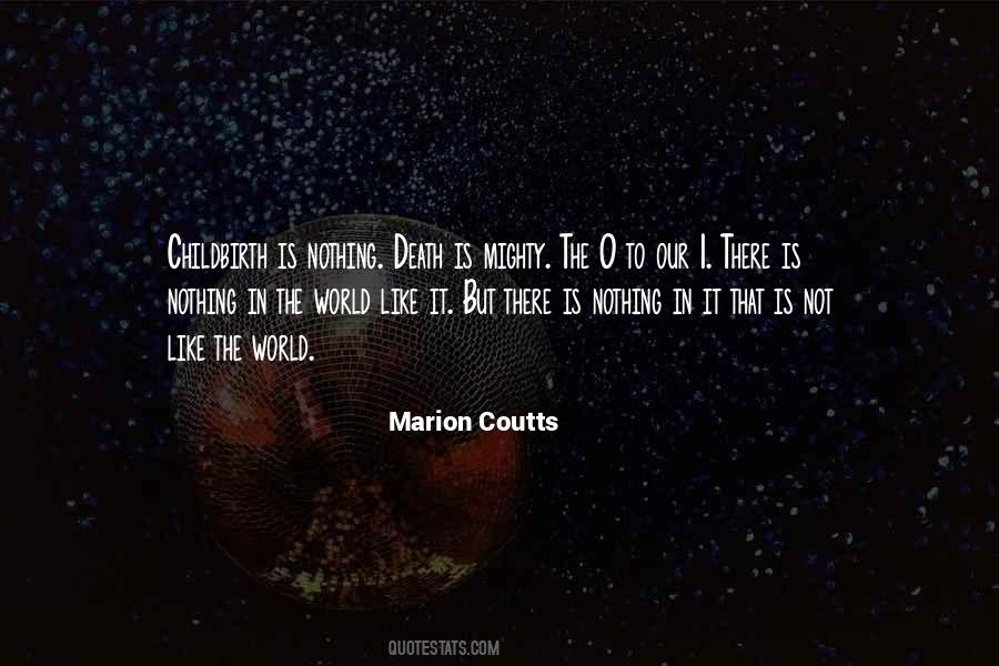 Marion Coutts Quotes #1552743