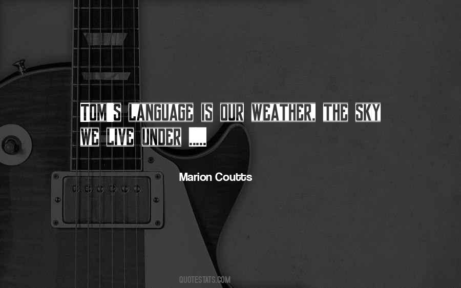 Marion Coutts Quotes #867075