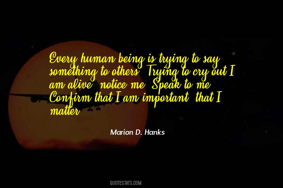 Marion D. Hanks Quotes #1671960