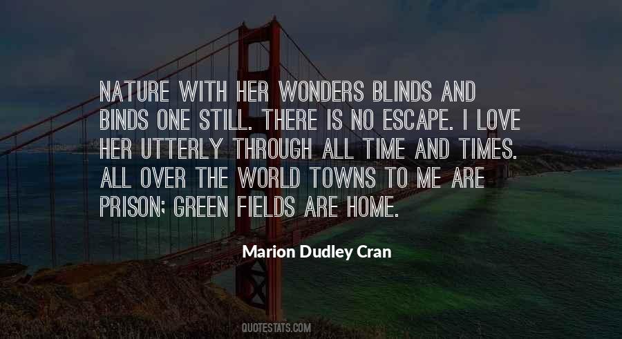 Marion Dudley Cran Quotes #29871