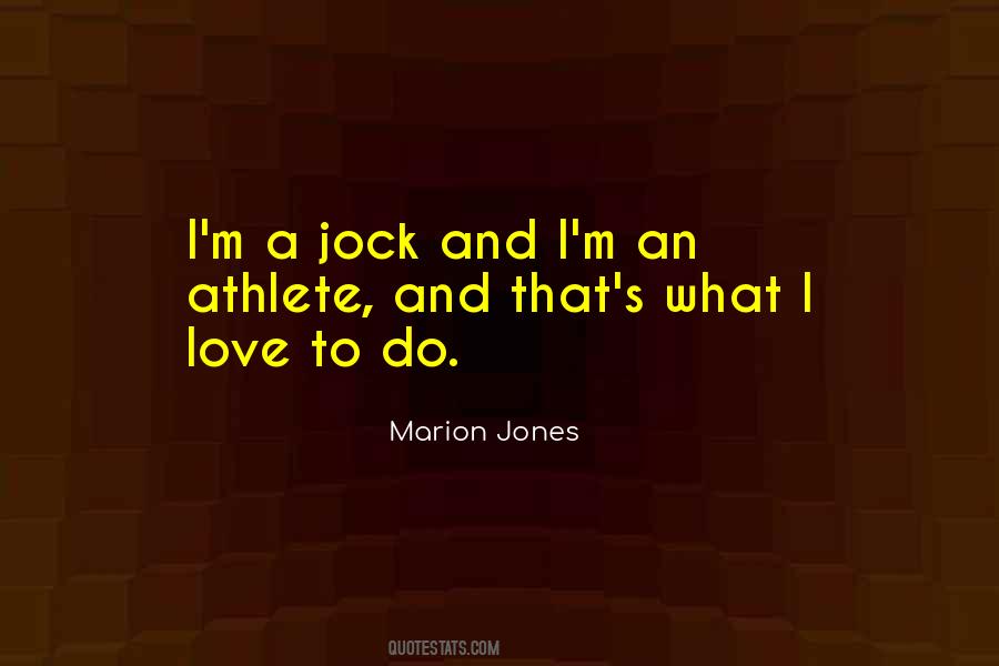 Marion Jones Quotes #1025585