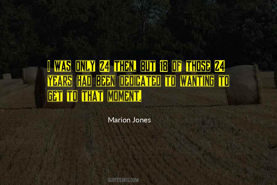 Marion Jones Quotes #475961