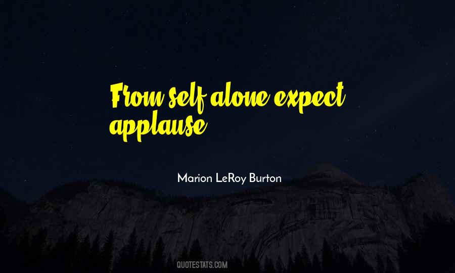 Marion LeRoy Burton Quotes #720884