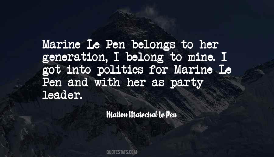 Marion Marechal-Le Pen Quotes #1090755