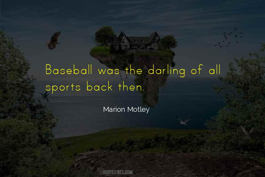 Marion Motley Quotes #1014909 Marion Motley Quotes #1014909