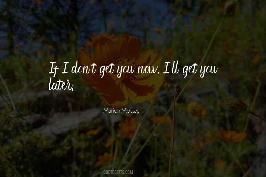 Marion Motley Quotes #1817734 Marion Motley Quotes #1817734