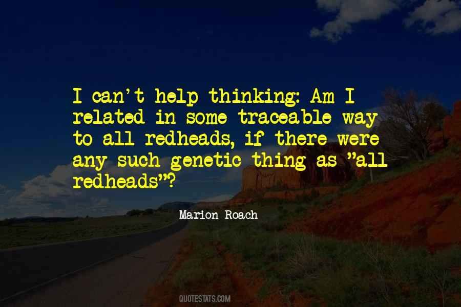 Marion Roach Quotes #815112
