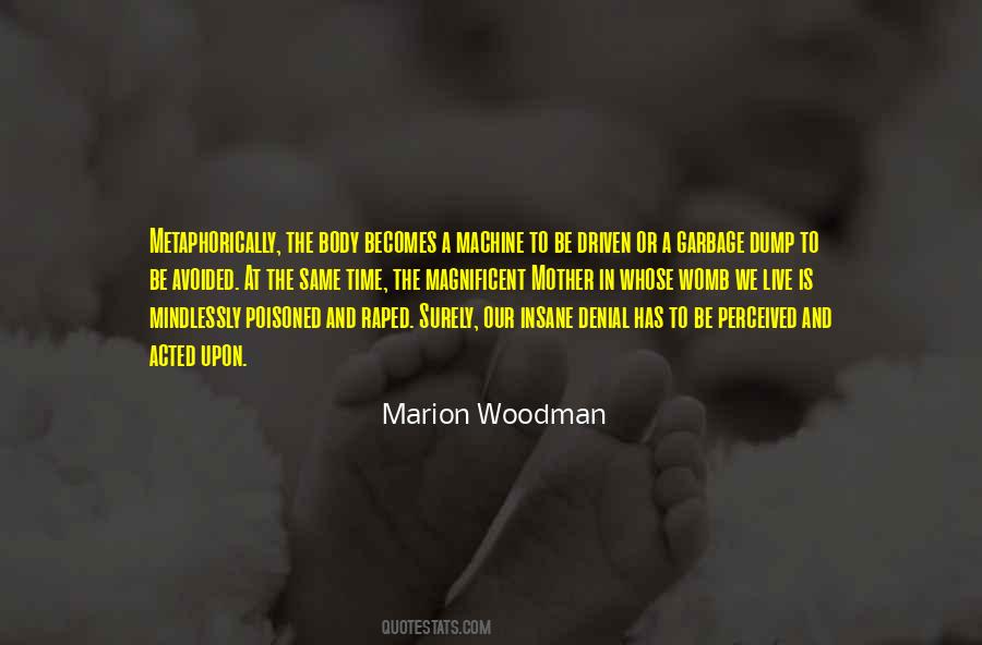 Marion Woodman Quotes #591651