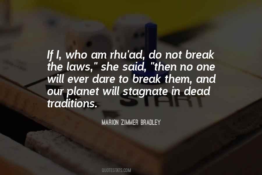 Marion Zimmer Bradley Quotes #430561