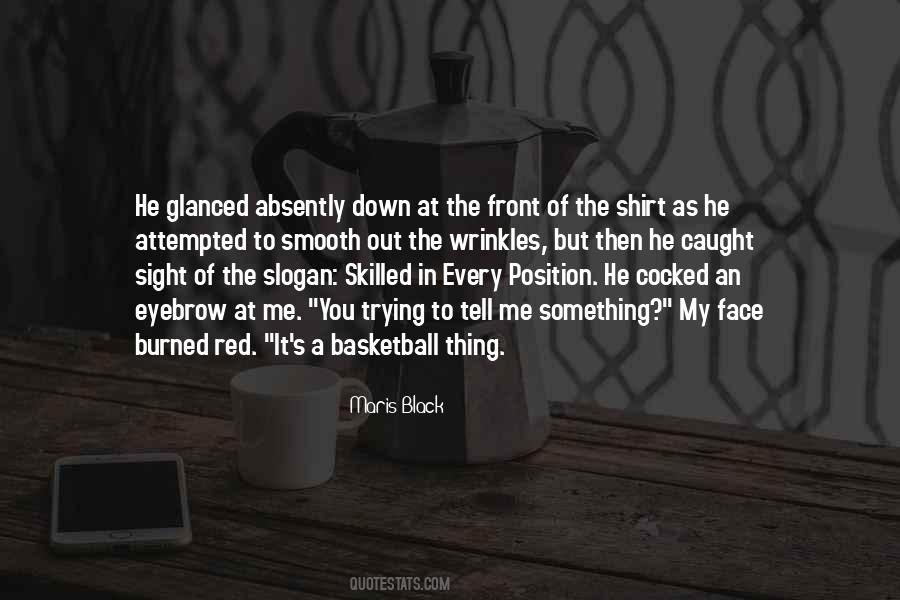 Maris Black Quotes #880102