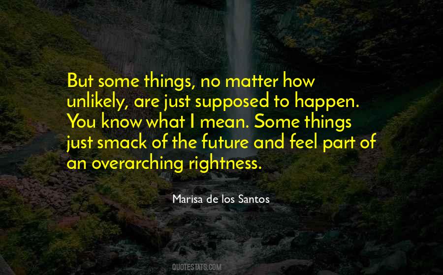 Marisa De Los Santos Quotes #1176017