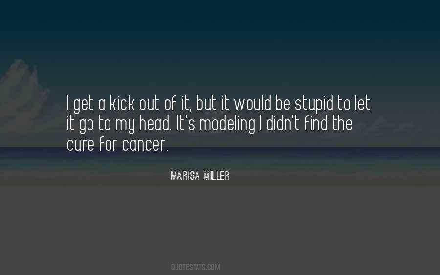 Marisa Miller Quotes #1396813