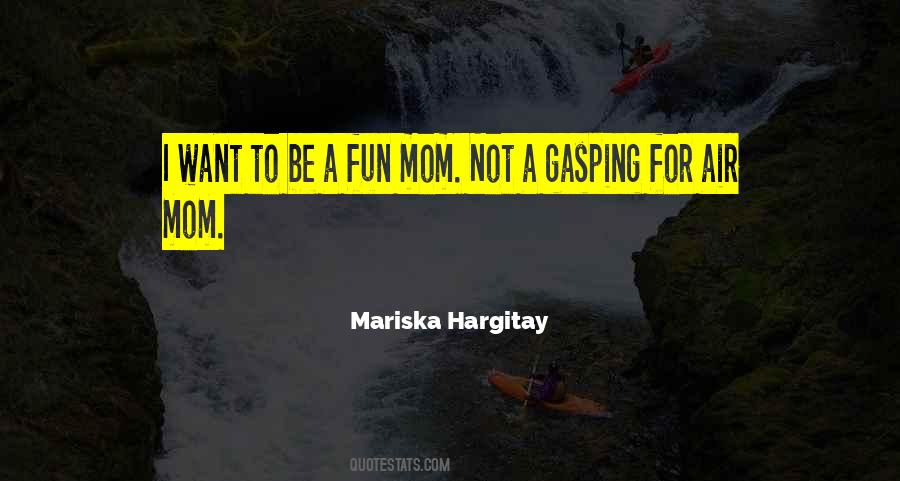 Mariska Hargitay Quotes #1686518
