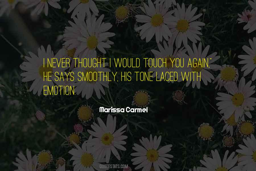 Marissa Carmel Quotes #775643