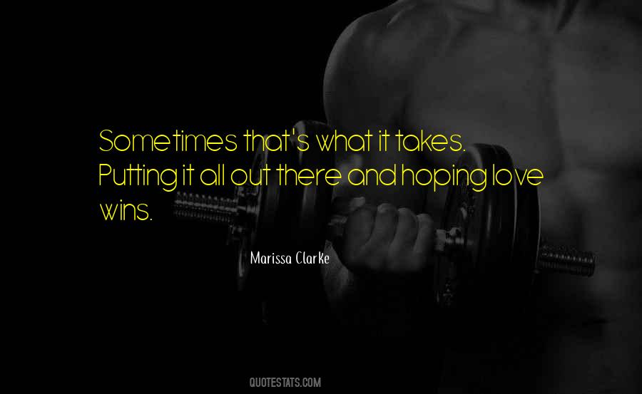 Marissa Clarke Quotes #1782514