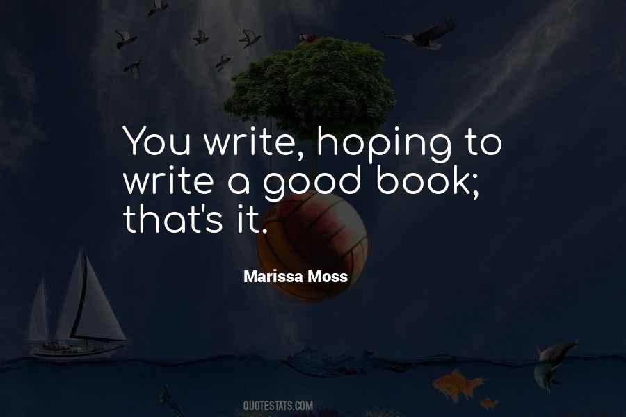 Marissa Moss Quotes #1627671