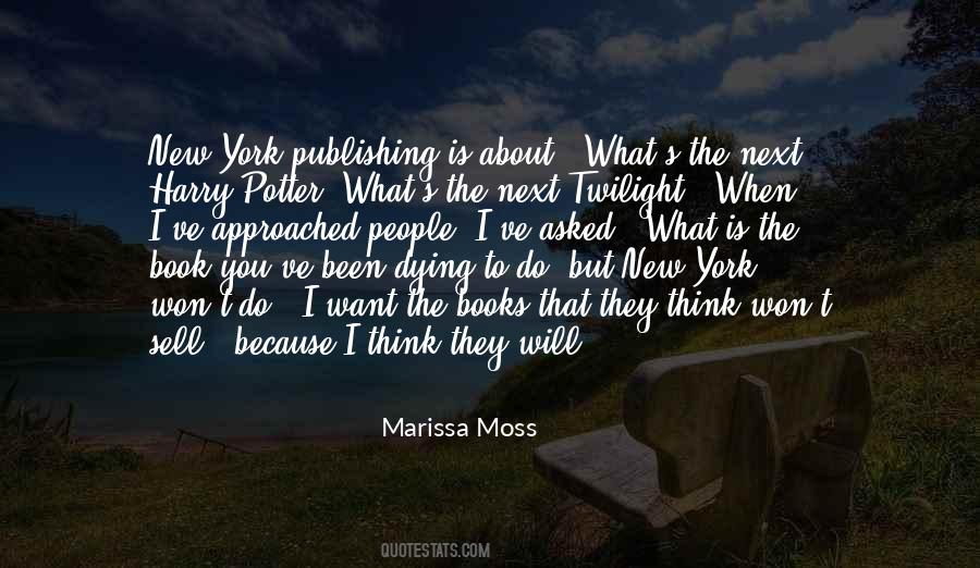 Marissa Moss Quotes #919629
