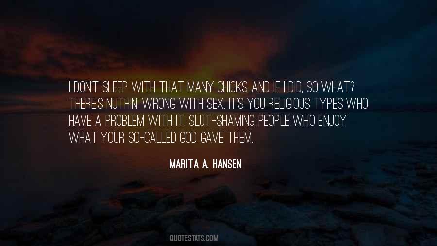 Marita A. Hansen Quotes #1105278