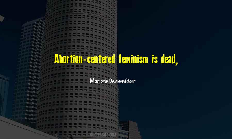 Marjorie Dannenfelser Quotes #1021809 Marjorie Dannenfelser Quotes #1021809