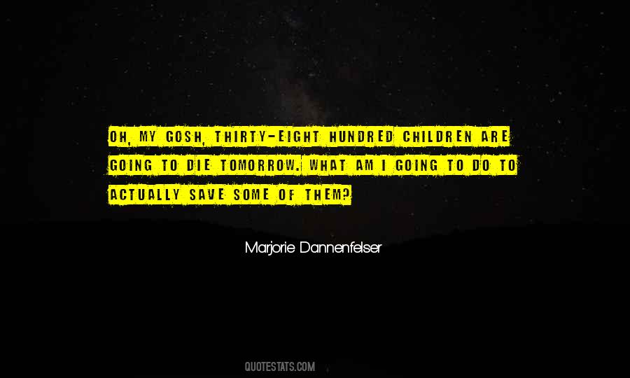 Marjorie Dannenfelser Quotes #236513