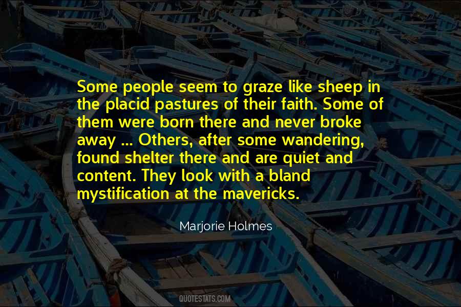 Marjorie Holmes Quotes #1029169
