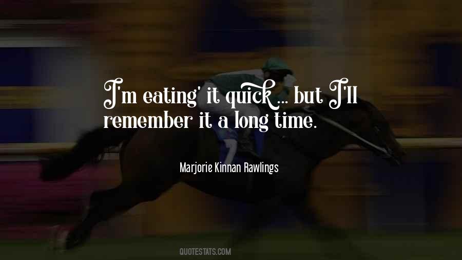 Marjorie Kinnan Rawlings Quotes #1012745