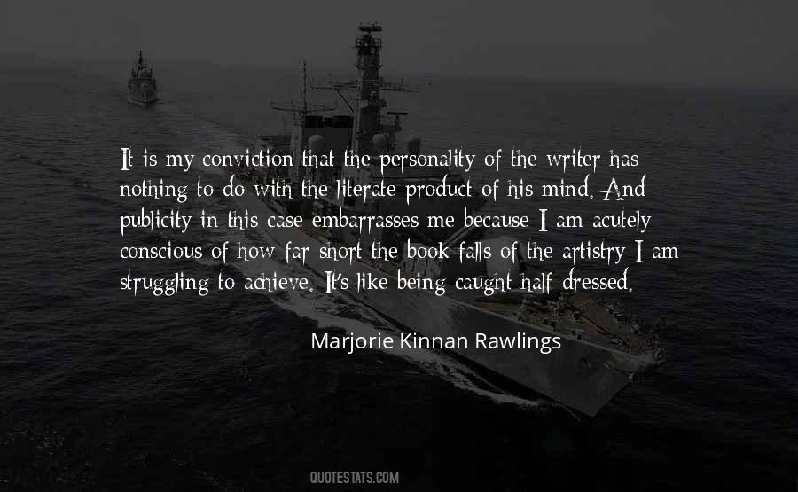 Marjorie Kinnan Rawlings Quotes #247823