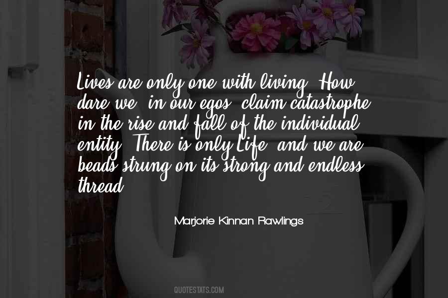 Marjorie Kinnan Rawlings Quotes #714119