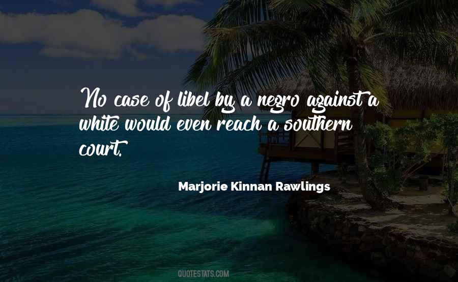 Marjorie Kinnan Rawlings Quotes #916007